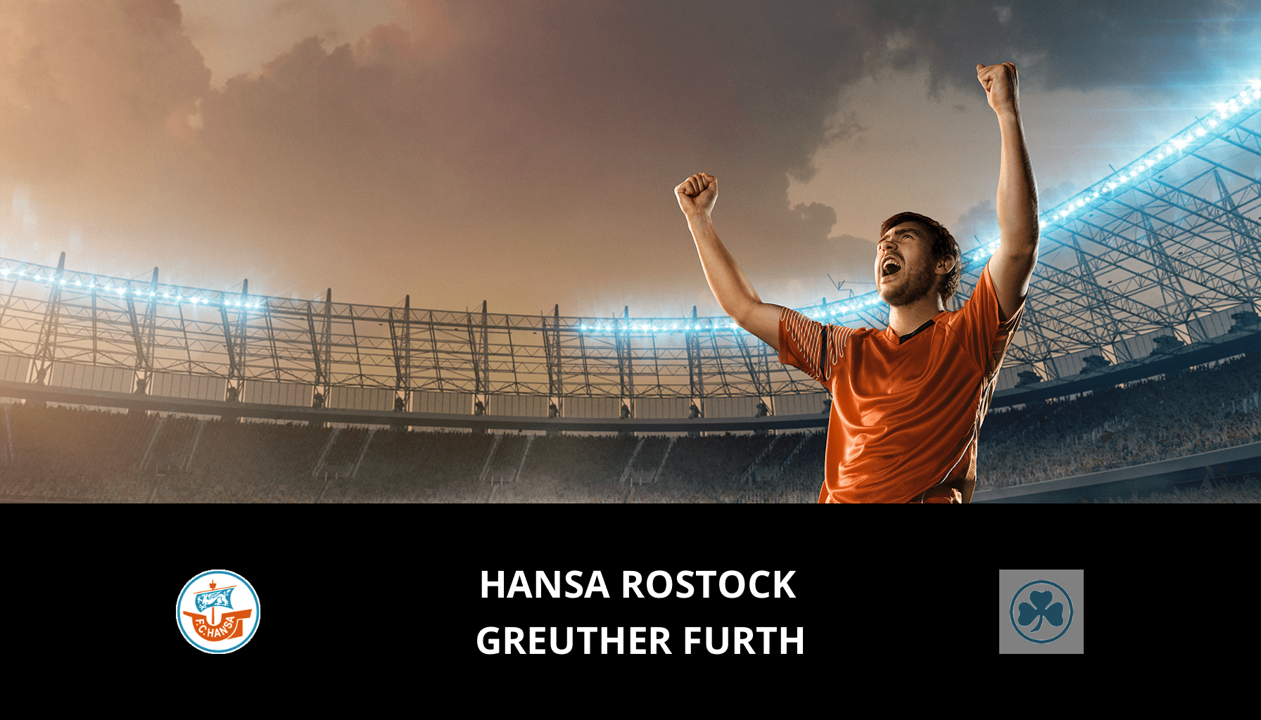 Prediction for Hansa Rostock VS SpVgg Greuther Furth on 16/03/2024 Analysis of the match
